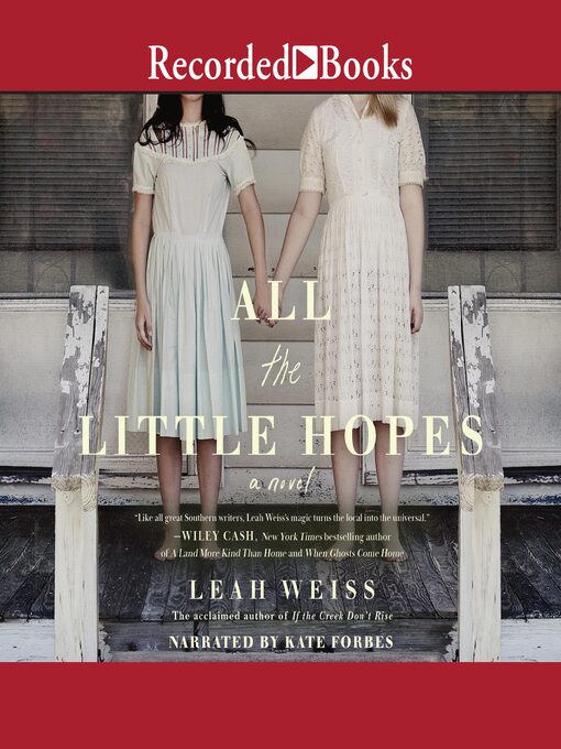 Title details for All the Little Hopes by Leah Weiss - Available